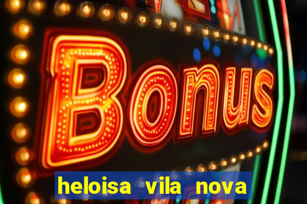 heloisa vila nova namorada de leo stronda